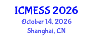 International Conference on Management, Economics & Social Science (ICMESS) October 14, 2026 - Shanghai, China