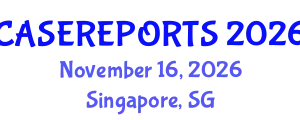 International Conference on Clinical and Medical Case Reports (CASEREPORTS) November 16, 2026 - Singapore, Singapore