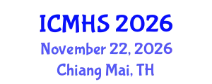 International Conferences on Medical and Health Science (ICMHS) November 22, 2026 - Chiang Mai, Thailand