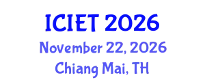 International Conference on Innovative Engineering Technologies (ICIET) November 22, 2026 - Chiang Mai, Thailand