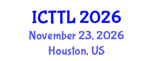 International Conference on Tourism, Transport, and Logistics (ICTTL) November 23, 2026 - Houston, United States
