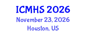 International Conferences on Medical and Health Science (ICMHS) November 23, 2026 - Houston, United States