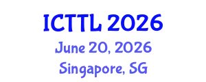 International Conference on Tourism, Transport, and Logistics (ICTTL) June 20, 2026 - Singapore, Singapore