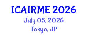 International Conference on Artificial Intelligence, Robots and Mechanical Engineering (ICAIRME) July 05, 2026 - Tokyo, Japan