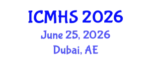 International Conference on Medical and Health Sciences (ICMHS) June 25, 2026 - Dubai, United Arab Emirates