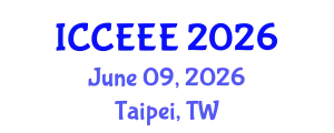 International Conference on Communication, Electronics and Electrical Engineering (ICCEEE) June 09, 2026 - Taipei, Taiwan