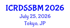 International Conference on Recent Developments in Social Science and Business Management (ICRDSSBM) July 25, 2026 - Tokyo, Japan