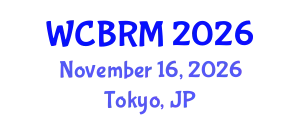 World Conference on Biomaterials and Regenerative Medicine (WCBRM) November 16, 2026 - Tokyo, Japan
