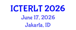 International Academic Conference on Teaching Education and Recent Learning Technologies (ICTERLT) June 17, 2026 - Jakarta, Indonesia