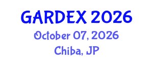 GARDEX (GARDEX) October 07, 2026 - Chiba, Japan