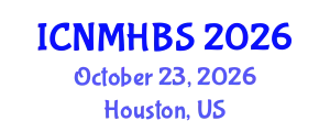International Conference on Neurology, Mental Health & Behavioral Sciences (ICNMHBS) October 23, 2026 - Houston, United States