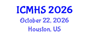 International Conference on Medical & Health Science (ICMHS) October 22, 2026 - Houston, United States