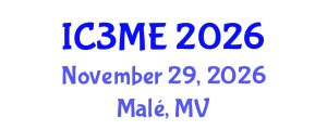 International Conferences on Mining, Metallurgy, and Materials Engineering (IC3ME) November 29, 2026 - Malé, Maldives