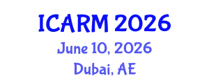 International Conference on Advanced Robotics and Mechatronics (ICARM) June 10, 2026 - Dubai, United Arab Emirates