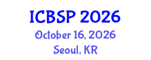 International Conference on Biomedical Imaging, Signal Processing (ICBSP) October 16, 2026 - Seoul, Republic of Korea