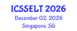 International Conference on Social Science, E-Education and New Learning Technologies (ICSSELT) December 02, 2026 - Singapore, Singapore