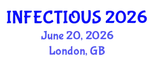 International Virtual Congress on Infectious Diseases & Virology (INFECTIOUS) June 20, 2026 - London, United Kingdom