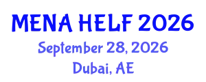 MENA Higher Education Leadership Forum (MENA HELF) September 28, 2026 - Dubai, United Arab Emirates