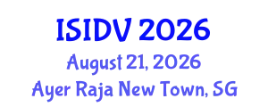 9th International Symposium on Infectious Diseases and Vaccines (ISIDV) August 21, 2026 - Ayer Raja New Town, Singapore