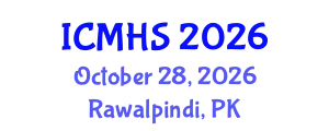 International Conference on Medical & Health Science (ICMHS) October 28, 2026 - Rawalpindi, Pakistan