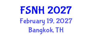International Conference Food Science & Nutrition Health (FSNH) February 19, 2027 - Bangkok, Thailand