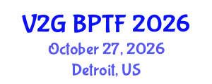 V2G Business, Policy & Technology Forum: Fall (V2G BPTF) October 27, 2026 - Detroit, United States
