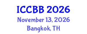 International Conference on Computational Biology and Bioinformatics (ICCBB) November 13, 2026 - Bangkok, Thailand