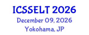 International Conference on Social Science, E-Education and New Learning Technologies (ICSSELT) December 09, 2026 - Yokohama, Japan