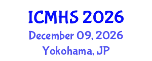 International Conferences on Medical and Health Science (ICMHS) December 09, 2026 - Yokohama, Japan