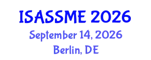 International Summit on Aerospace, Space Science and Mechanical Engineering (ISASSME) September 14, 2026 - Berlin, Germany