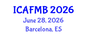 International Conference on Aquaculture Fisheries and Marine Biology (ICAFMB) June 28, 2026 - Barcelona, Spain