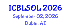 International Conference on Blended Learning Strategies and Online Learning (ICBLSOL) September 02, 2026 - Dubai, United Arab Emirates