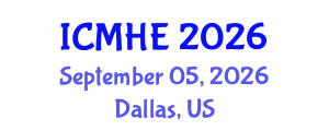 International Conference on Mental Health and Education (ICMHE) September 05, 2026 - Dallas, United States