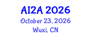 International Conference on Artificial Intelligence, Automation and Algorithms (AI2A) October 23, 2026 - Wuxi, China