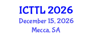International Conference on Tourism, Transport, and Logistics (ICTTL) December 15, 2026 - Mecca, Saudi Arabia