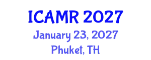 International Conference on Advanced Materials Research (ICAMR) January 23, 2027 - Phuket, Thailand