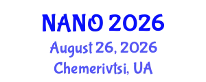 International Conference Nanotechnology and Nanomaterials (NANO) August 26, 2026 - Chemerivtsi, Ukraine