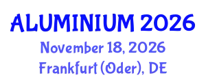 European Green Aluminium Summit (ALUMINIUM) November 18, 2026 - Frankfurt (Oder), Germany