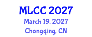International Conference on Machine Learning and Cognitive Computing (MLCC) March 19, 2027 - Chongqing, China
