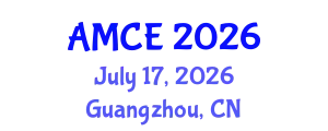 International Conference on Advanced Materials and Chemical Engineering (AMCE) July 17, 2026 - Guangzhou, China