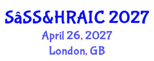 SSHRA – Social Science & Humanities Research Association International Conference April 26, 2027 - London, United Kingdom