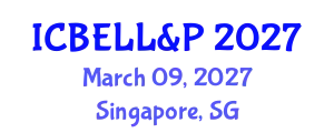 International Conference on Business, Economics, Law, Language & Psychology March 09, 2027 - Singapore, Singapore