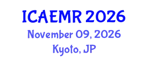 International Conference on Advanced Energy Materials and Research (ICAEMR) November 09, 2026 - Kyoto, Japan