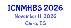 International Conference on Neurology, Mental Health & Behavioral Sciences (ICNMHBS) November 11, 2026 - Cairo, Egypt