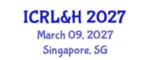 International Conference on Research in Life-Science & Healthcare March 09, 2027 - Singapore, Singapore