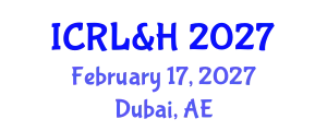 International Conference on Research in Life-Science & Healthcare February 17, 2027 - Dubai, United Arab Emirates