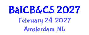 BioClina – International Conference on Biological & Clinical Studies February 24, 2027 - Amsterdam, Netherlands
