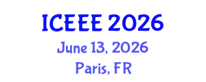 International Conference On Electrical and Electronics Engineering (ICEEE) June 13, 2026 - Paris, France