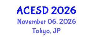 Asia Conference on Environment and Sustainable Development (ACESD) November 06, 2026 - Tokyo, Japan