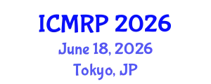 International Conference on Multidisciplinary Research & Practice (ICMRP) June 18, 2026 - Tokyo, Japan